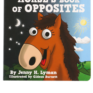 Horse's Book of Opposites