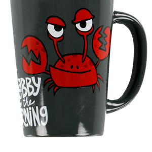 Crabby in the Mornings Mug by LazyOne